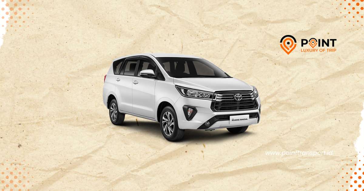 Sewa Innova Venturer Dieng untuk Perjalanan yang Lebih Mewah